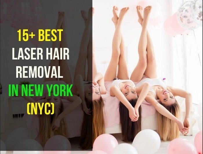 Top Best Laser Hair Removal in New York, NYC