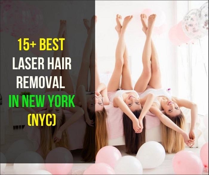Top Best Laser Hair Removal in New York, NYC