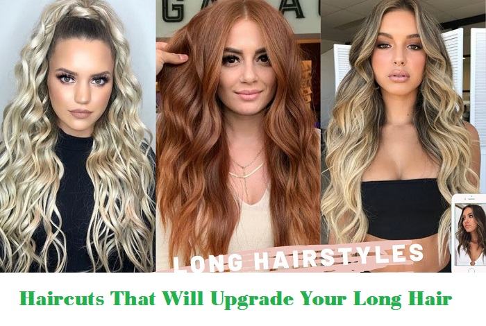Haircuts That Will Upgrade Your Long Hair